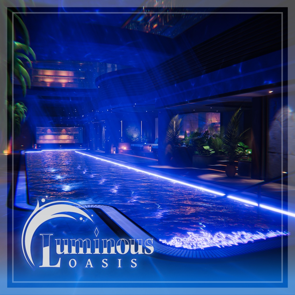【販売ワールド】Luminous Oasis【PCVR】